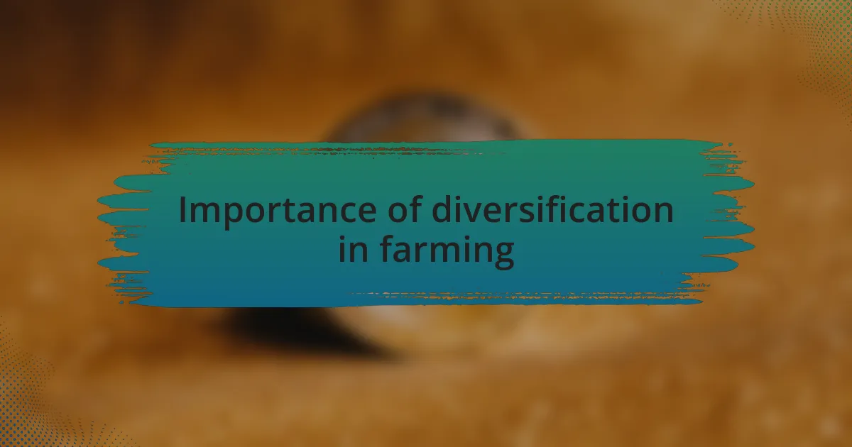 Importance of diversification in farming