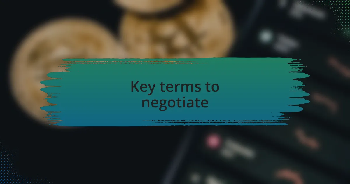 Key terms to negotiate
